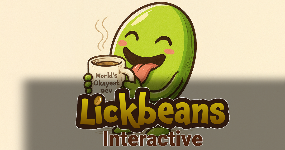 Lickbeans Interactive | Narrative Games with Heart, Humor & Adventure